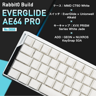 Rabbit0 Build】No.0008 (EverGlide AE64 PRO) ラピッドトリガーキーボード