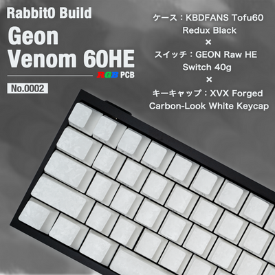 【Rabbit0 Build】No.0002 (GEON VENOM RGB)ラピッドトリガーキーボード